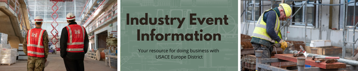 Image featuring USACE employees and contractors and text that reads "Industry event information, your resource for doing business with USACE Europe District."